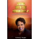 Corletta J. Vaughns Inspirational Book Living with the Advantage To Be Showcased at Two Major Chicago Book Events