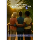 Author Cynthia Miller-Wiley Shares Her Journey of Faith Amid Cancer Diagnosis in Life After The Diagnosis