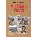 Engaging and Thoroughly Detailed Reviewers Applaud Wes Skillings Mosaic Pieces: Surviving the Dark Side of American Justice