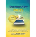 Exploring Lifetimes of Connection: Alla Kaluzhny Inspires Readers to Heal Through Past Life Discovery in the award-winning book Turning New Pages