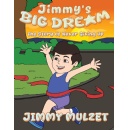 Jimmy Mulzets Jimmys Big Dream: The Story of Never Giving Up Joins the Exhibit at London Book Fair 2026