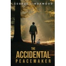 George Lindamood Releases The Accidental Peacemaker, An Introspective Novel on Unlikely Peacemaking