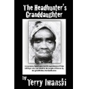 Terry Iwanski to Sign Copies of his book �The Headhunter�s Granddaughter� at the 2026 Los Angeles Festival of Books