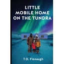 Debut Novelist T.D. Flenaugh Brings Alaska to Los Angeles: Book Signing for �Little Mobile Home on the Tundra� at the 2026 L.A. Times Festival of Books