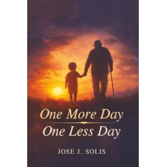 Jose Solis� �One More Day, One Less Day� to Be Showcased by ReadersMagnet at the 2026 Los Angeles Times Festival of Books