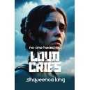 Shqueenca King�s Memoir �No One Hears My Loud Cries� To Be Displayed at a Book Festival at Printers Row 2026