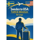 Author Bo Lange Shares a Powerful Journey of Faith, Immigration, and Transformation in New Memoir