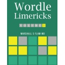 Marshall S. Flam�s �Wordle Limericks: Flamericks� Earns Enthusiastic Praise from Book Reviewers