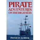 Patricia Lubeck�s �Pirate Adventures on the High Seas� To Be Displayed at a Book Festival at Printers Row, Chicago