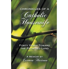 Carmen Hartono�s Memoir �Chronicles of a Catholic Housewife� to be Displayed at a Book Festival at Printers Row, Chicago