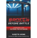 Suzette Howe’s “Broken Before Battle: Changing Lives Outside the Octagon” to Be Displayed at a Book Festival at Printers Row, Chicago