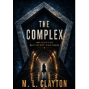 M. L. Clayton�s Mystery Thriller �The Complex� to be Displayed at a Two-Day Book Festival at Printers Row, Chicago
