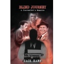 Jack Hawn’s “Blind Journey: A Journalist’s Memoirs” To Be Displayed at a Book Festival at Printers Row, Chicago