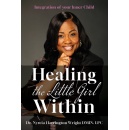 Dr. Nyreia Harrington Wright�s �Healing the Little Girl Within� to Be Exhibited at a Book Festival at Printers Row, Chicago