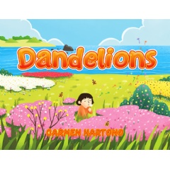 Carmen Hartono to Release �Dandelions,� a Children�s Poem Celebrating Resilience and the Human Spirit