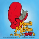 Interactive Storybook �Mona�s Mitten� by Kristina Orliczky, P.T. Inspires Imagination, Movement, and Fun