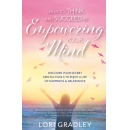 Globally 5-Star-Reviewed Author Lori Gradley Takes Her Message of Empowered Thinking to the 2026 Frankfurt Book Fair