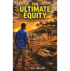 Wil Welsh�s Suspense Novel �The Ultimate Equity� to be Exhibited at the 2026 Frankfurt Book Fair