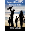 August F. Spoerri�s Parenting Guide �Fundamental Knowledge for Raising Our Children� Featured at the 2026 Printers Row Book Festival