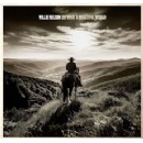 Willie Nelsons Latest Studio Album, Workin Man: Willie Sings Merle Out Today via Legacy Recordings