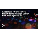 ServiceNow and Accenture Launch AI-powered Services to Accelerate the Shift from Legacy Risk Platforms to Agentic AI