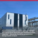 Aecon consortium awarded contract for the Winnipeg North End Sewage Treatment Plant Upgrade – Biosolids Facilities progressive design-build project