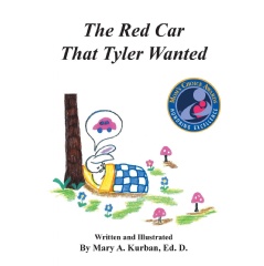 “The Red Car That Tyler Wanted” by Mary A. Kurban