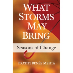 �What Storms May Bring: Seasons of Change�