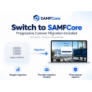 SAMFCore Includes Progressive Cutover Migration with Enterprise + Source Code