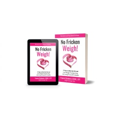 �No Fricken Weigh!� � Kindle or Paperback Available
