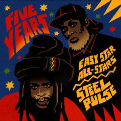 Easy Star All-Stars Release “Five Years” Single + Video Ft. Steel Pulse thumbnail