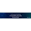 AI-Powered Legal Drafting Is Now a Competitive Necessity for Law Firms