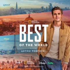 National Geographic Brings Best of the World Franchise to Screens With Emmy� Winner Antoni Porowski, Unveiling Trailer and June Premiere Date