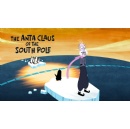 The Anta Claus of the South Pole: a new, timeless holiday tale from Tonic DNA and the National Film Board of Canada, directed by Cordell Barker