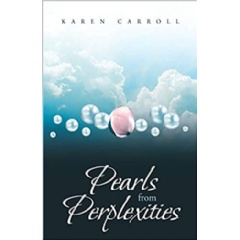 �Pearls from Complexities� by Karen Carroll