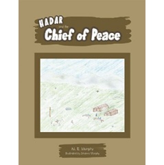 “Hadar and the Chief of Peace” by Michael Edward Murphy