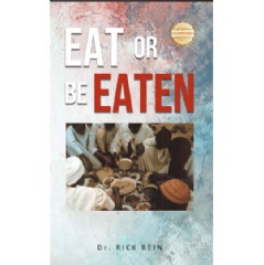�Eat or Be Eaten� by Dr. Rick