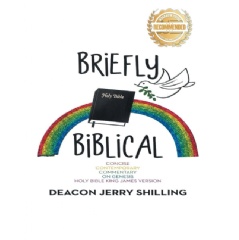 Deacon Jerry Shilling Offers a Fresh, Contemporary Look at Genesis in �Briefly Biblical�