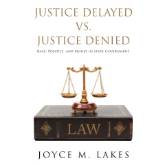Author Joyce M. Lakes Chronicles Her Battle Against a Flawed System to Inspire Hope and Courage to Anyone by Racism in Their Workplace thumbnail