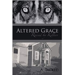 “Altered Grace” by A. Tacked
