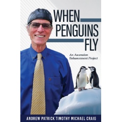 Discover the Extraordinary Journey of Andrew Patrick Craig in “When
Penguins Fly”