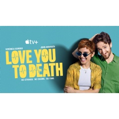 Verónica Echegui and Joan Amargós star in the new Spanish-language romantic comedy “Love You to Death” (“A muerte”), premiering February 5 on Apple TV+.