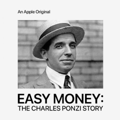 Easy Money: The Charles Ponzi Story premieres on June 23, 2025 on Apple Podcasts.