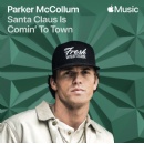 Parker McCollum Is Holiday-Ready with His Rendition of “Santa Claus Is Comin’ to Town” as Part of Apple Music Exclusive Carols Covered Collection