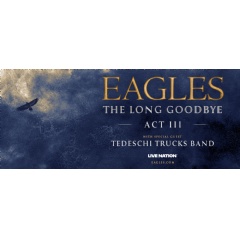 EAGLES announce �The Long Goodbye, Act III�