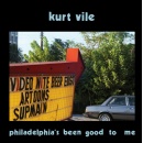 Kurt Vile Announces New Album, Philadelphia�s Been Good to Me, Out May 29th