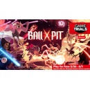 Try the latest Game Trial, BALL x PIT