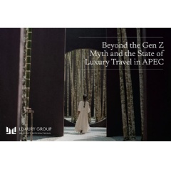 Beyond The Gen Z Myth: Four Distinct Luxury Mindsets Reshaping Travel in Asia Pacific