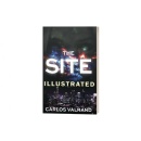 Carlos Valrand Brings Dreams, Secrets, and Suspense to Life in The Site: Illustrated