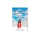 James Doyle Brandt Brings to Life a Story of Faith and Renewal in One Mans Life Touched by Jesus